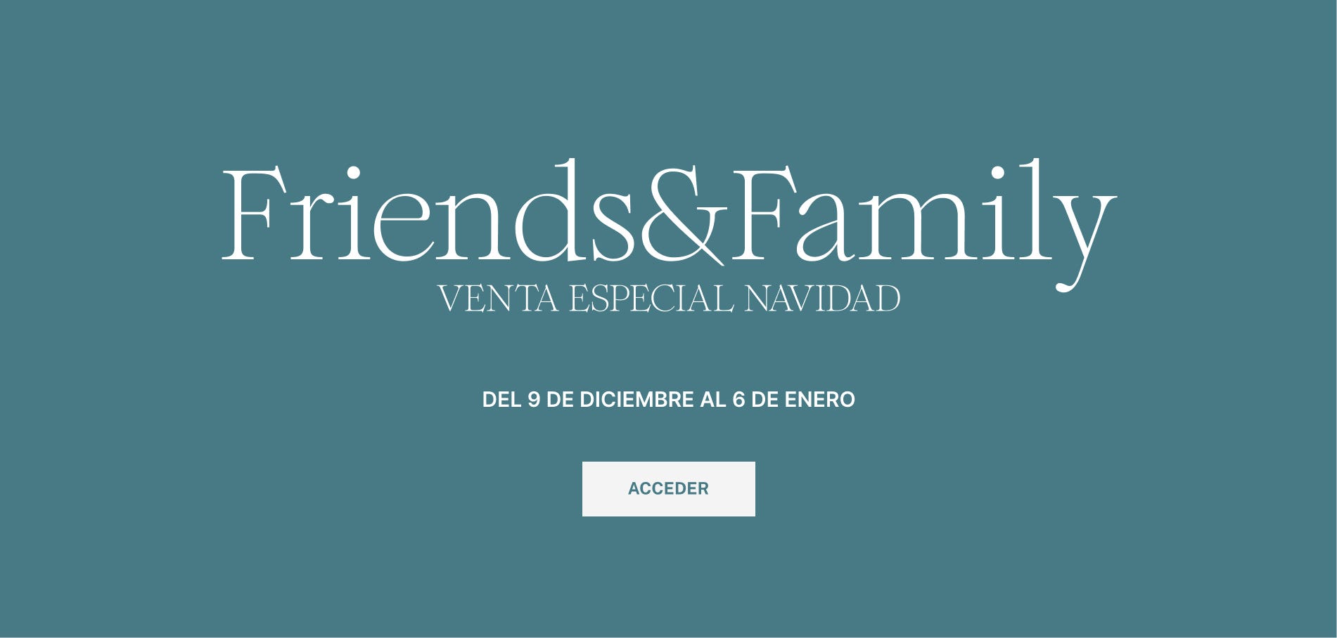 Venta especial Navidad - Friends and Family